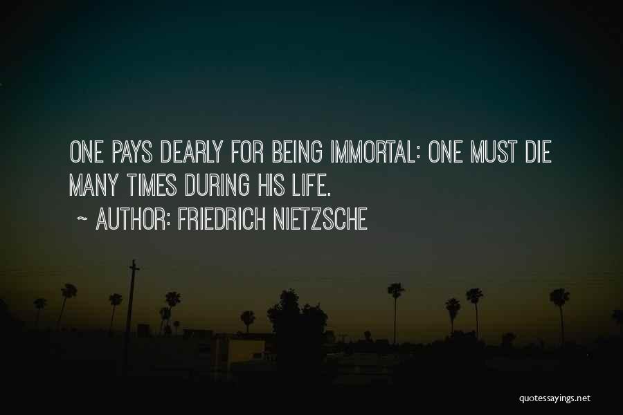Dearly Quotes By Friedrich Nietzsche