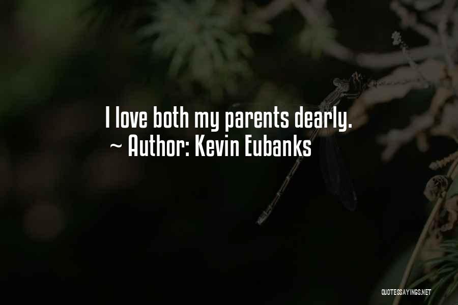 Dearly Quotes By Kevin Eubanks