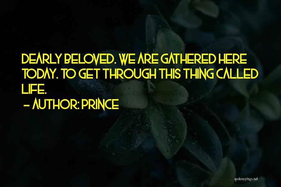 Dearly Quotes By Prince