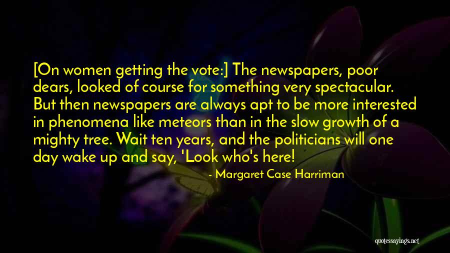 Dears Quotes By Margaret Case Harriman Dears Quotes By Margaret Case Harriman