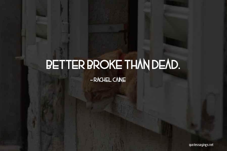 Dearsley Meats Quotes By Rachel Caine Dearsley Meats Quotes By Rachel Caine