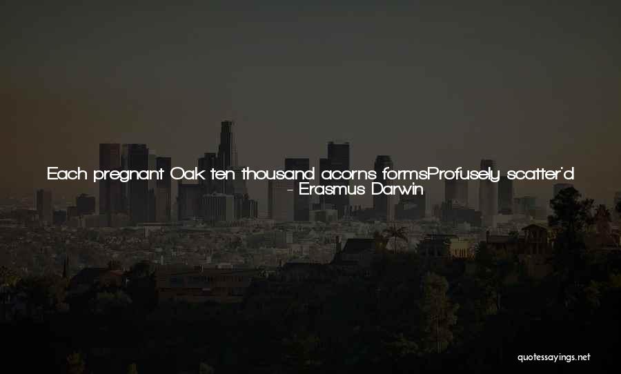 Dearth Quotes By Erasmus Darwin Dearth Quotes By Erasmus Darwin