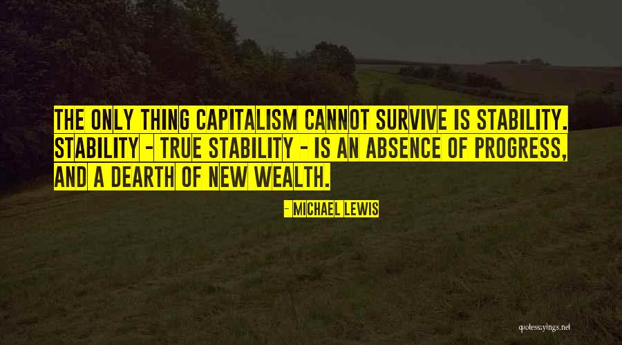 Dearth Quotes By Michael Lewis Dearth Quotes By Michael Lewis