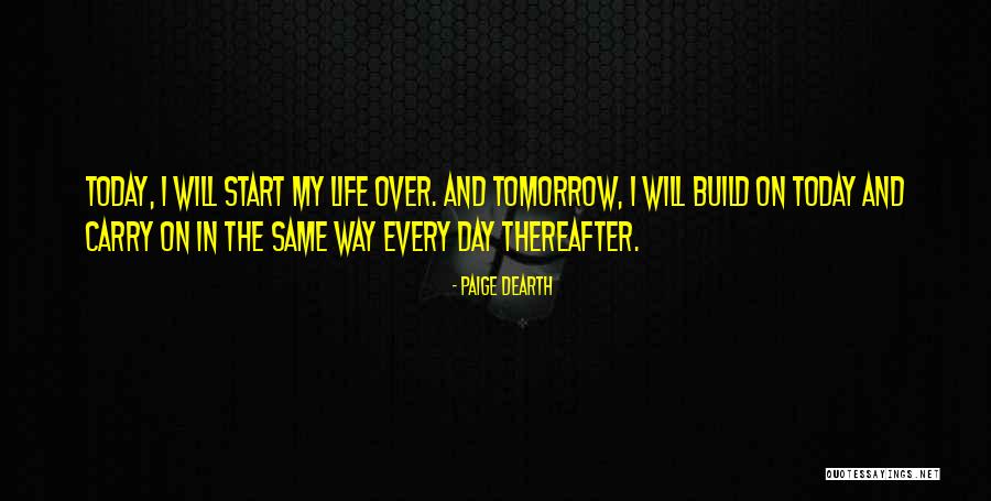 Dearth Quotes By Paige Dearth Dearth Quotes By Paige Dearth