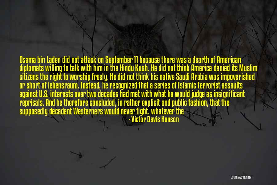 Dearth Quotes By Victor Davis Hanson Dearth Quotes By Victor Davis Hanson
