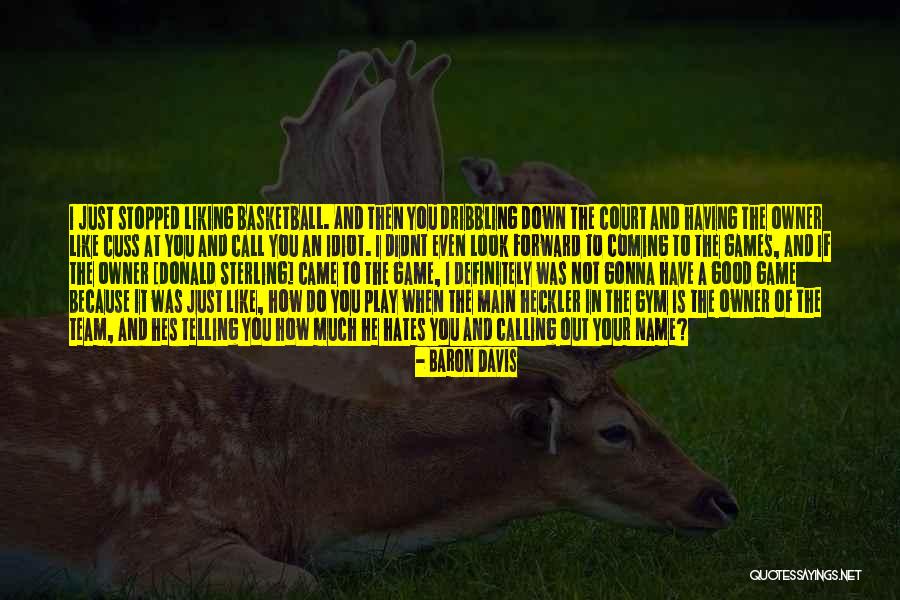 Deasil Charm Quotes By Baron Davis Deasil Charm Quotes By Baron Davis