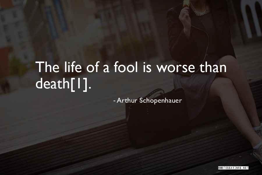 Death 1 Quotes By Arthur Schopenhauer Death 1 Quotes By Arthur Schopenhauer