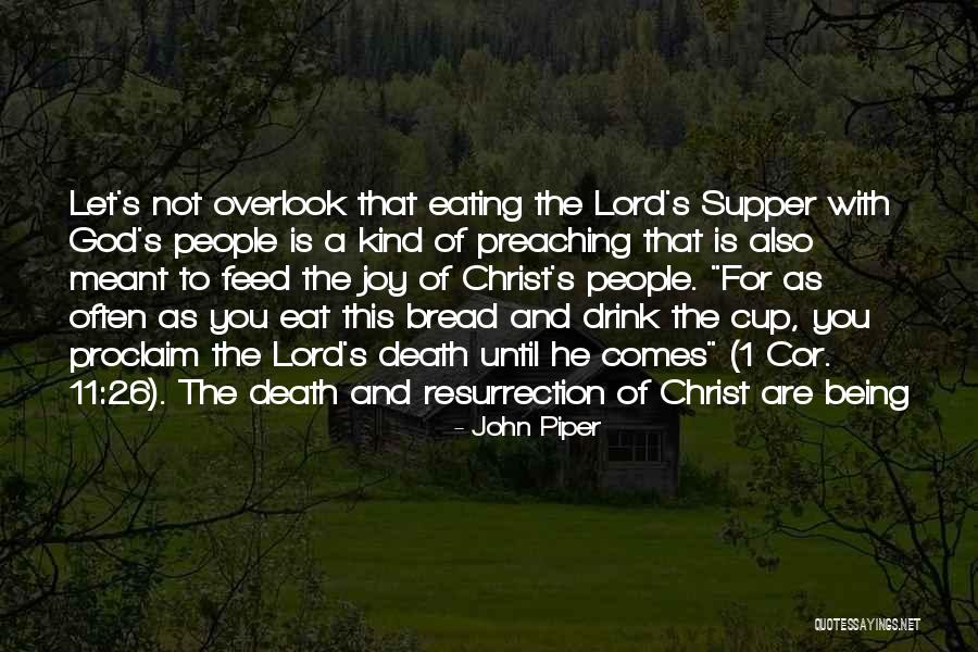 Death 1 Quotes By John Piper Death 1 Quotes By John Piper