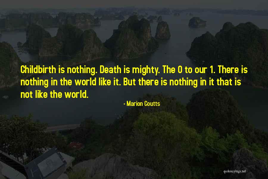 Death 1 Quotes By Marion Coutts Death 1 Quotes By Marion Coutts