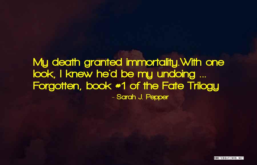 Death 1 Quotes By Sarah J. Pepper