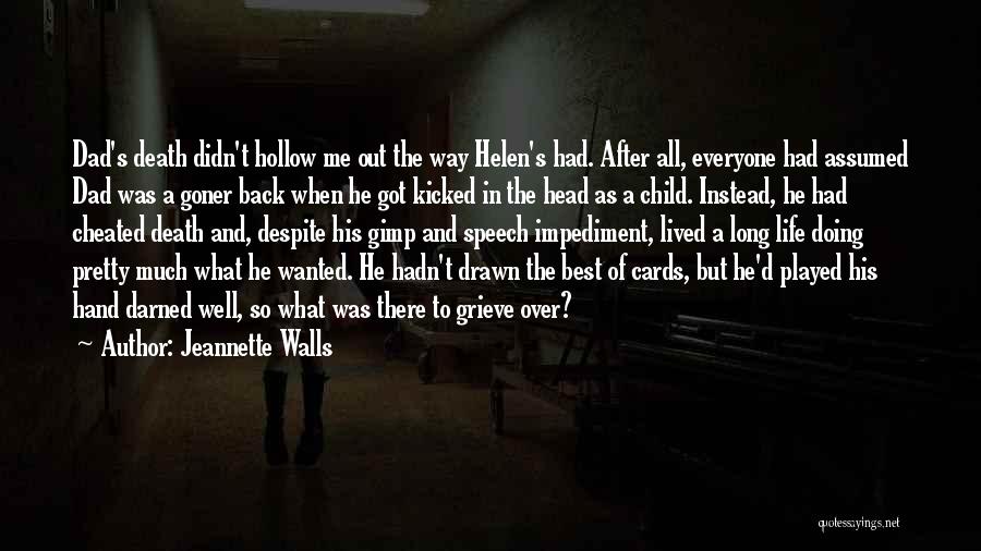 Death A Life Well Lived Quotes By Jeannette Walls