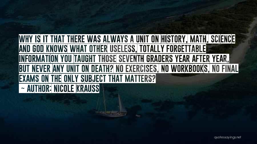 Death After A Year Quotes By Nicole Krauss