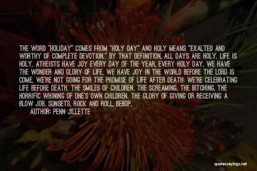 Death After A Year Quotes By Penn Jillette