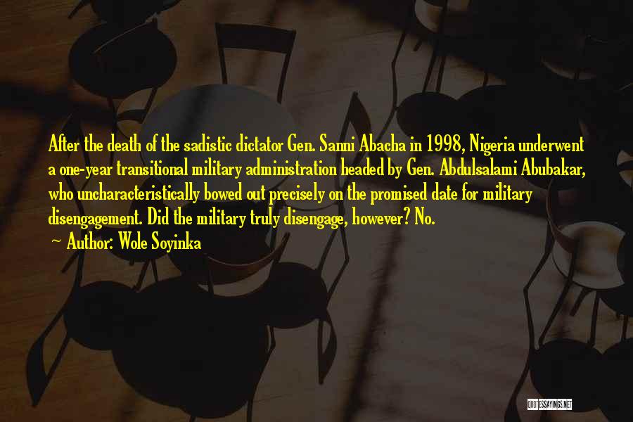 Death After A Year Quotes By Wole Soyinka