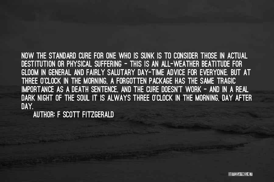 Death After Suffering Quotes By F Scott Fitzgerald