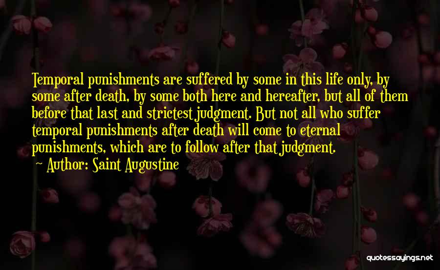 Death After Suffering Quotes By Saint Augustine