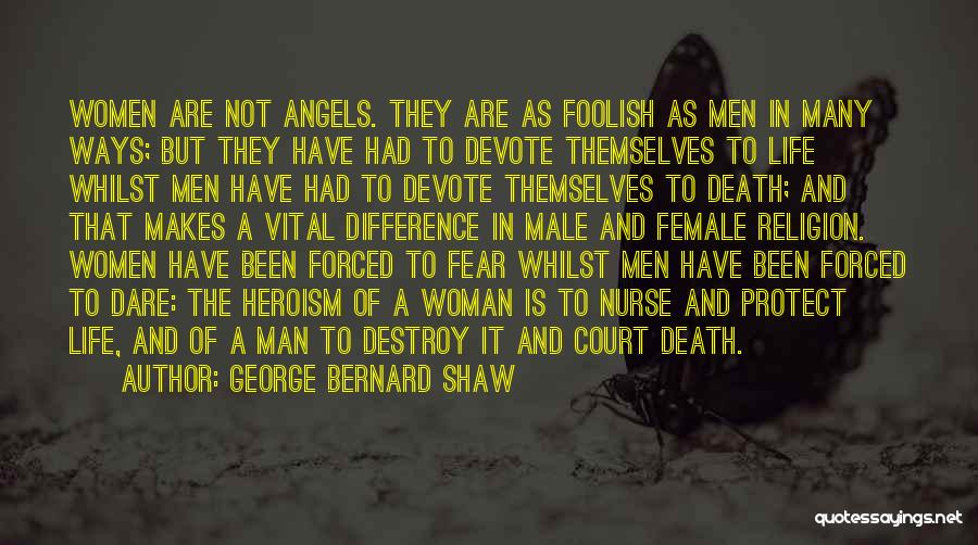 Death And Angels Quotes By George Bernard Shaw