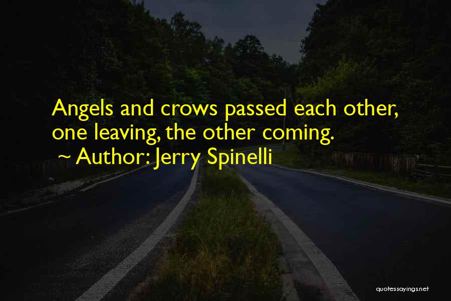 Death And Angels Quotes By Jerry Spinelli