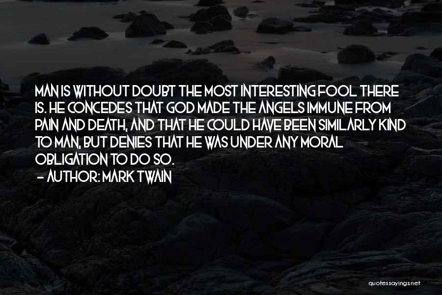 Death And Angels Quotes By Mark Twain