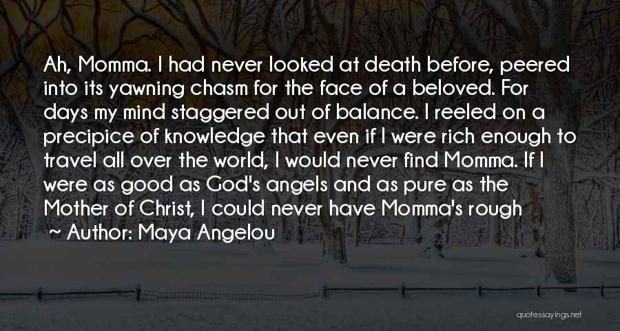 Death And Angels Quotes By Maya Angelou