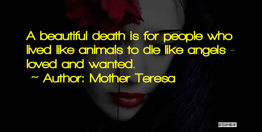 Death And Angels Quotes By Mother Teresa