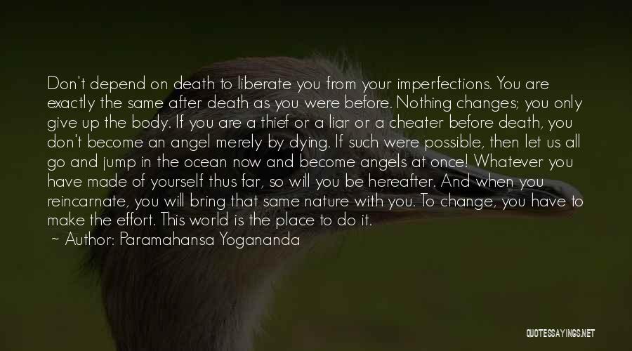 Death And Angels Quotes By Paramahansa Yogananda