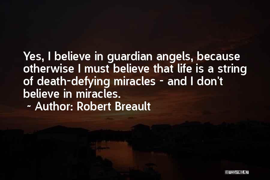 Death And Angels Quotes By Robert Breault