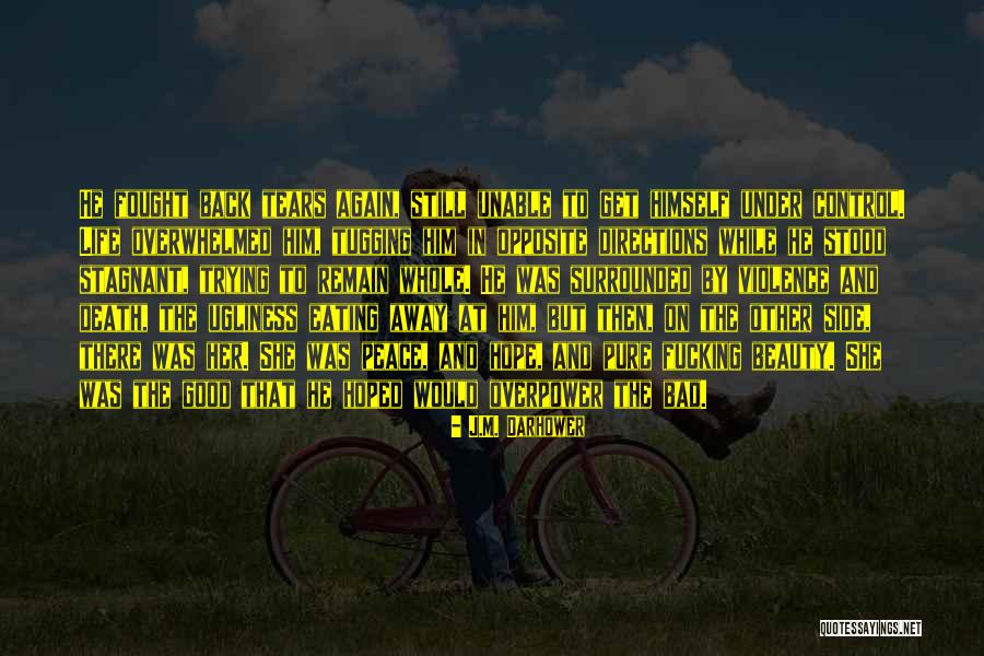 Death And Beauty Quotes By J.M. Darhower Death And Beauty Quotes By J.M. Darhower