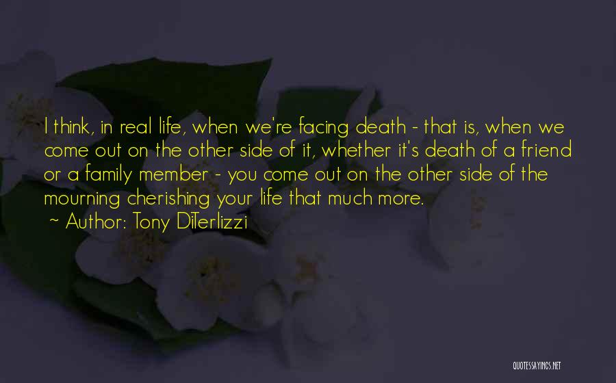 Death And Cherishing Life Quotes By Tony DiTerlizzi