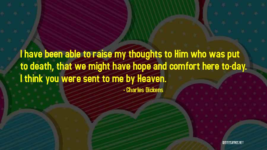 Death And Comfort Quotes By Charles Dickens Death And Comfort Quotes By Charles Dickens