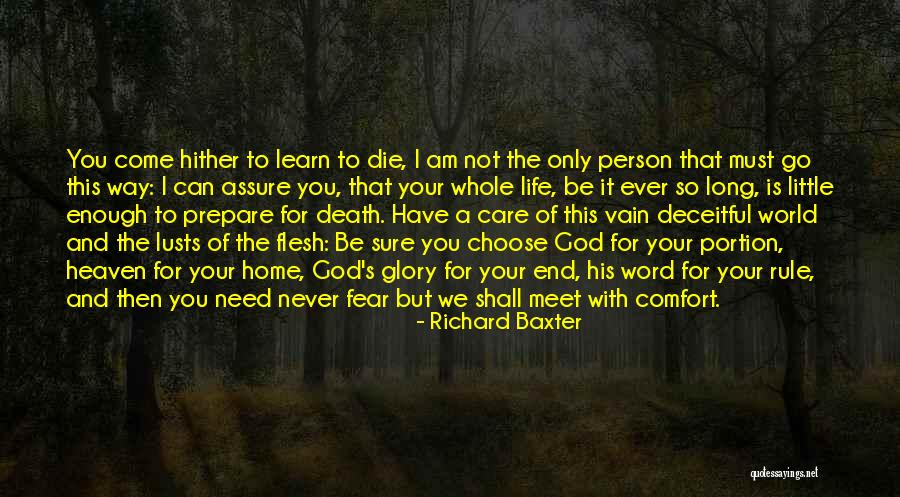 Death And Comfort Quotes By Richard Baxter Death And Comfort Quotes By Richard Baxter