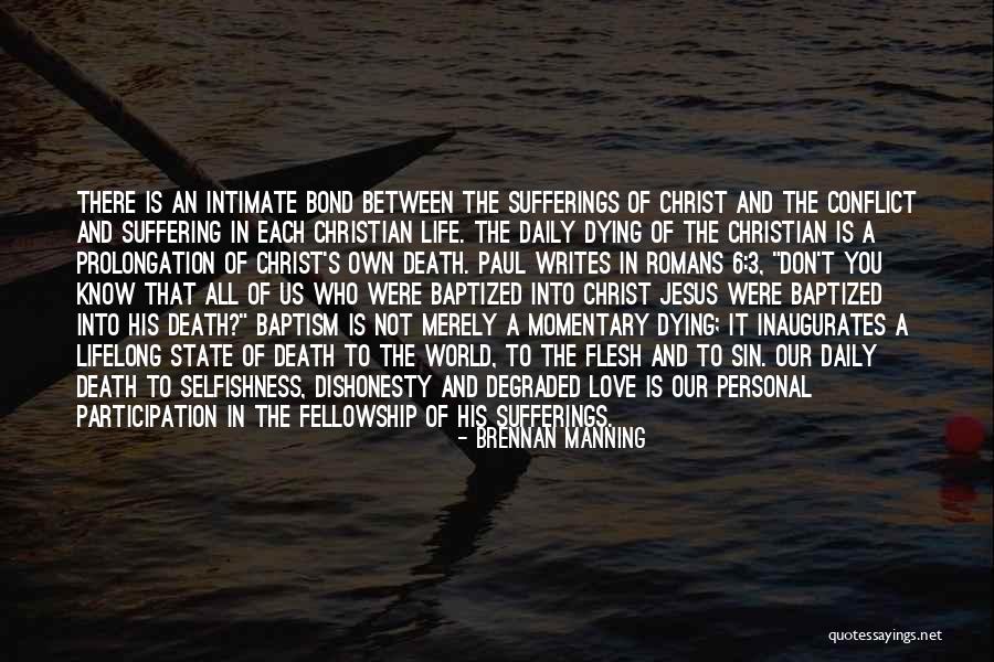 Death And Dying Christian Quotes By Brennan Manning