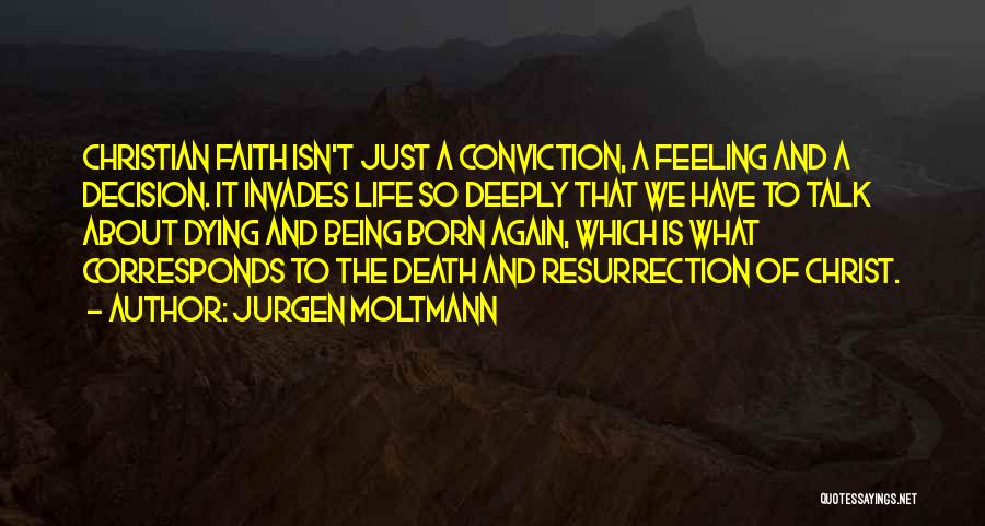 Death And Dying Christian Quotes By Jurgen Moltmann