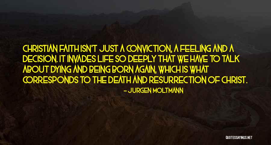 Death And Dying Christian Quotes By Jurgen Moltmann