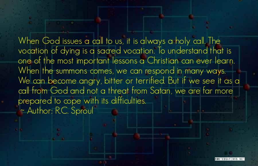 Death And Dying Christian Quotes By R.C. Sproul