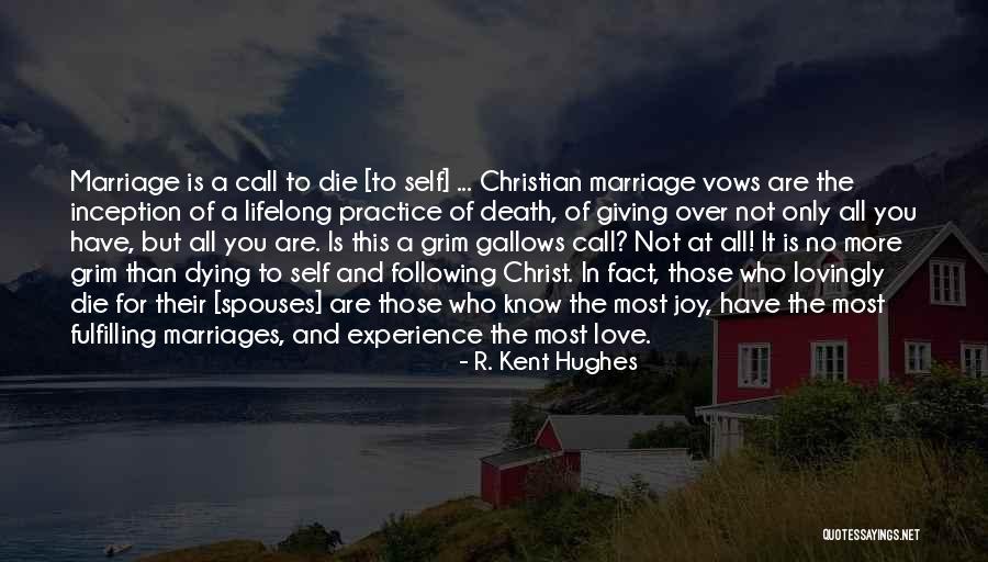 Death And Dying Christian Quotes By R. Kent Hughes Death And Dying Christian Quotes By R. Kent Hughes