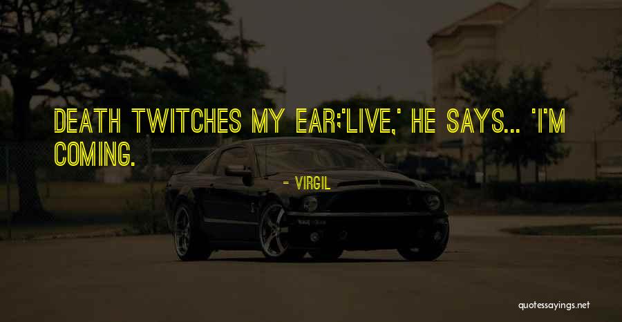 Death And Dying Inspirational Quotes By Virgil Death And Dying Inspirational Quotes By Virgil