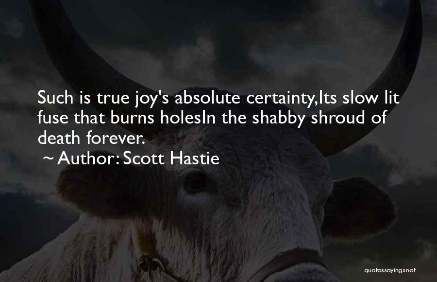 Death And Dying Spiritual Quotes By Scott Hastie