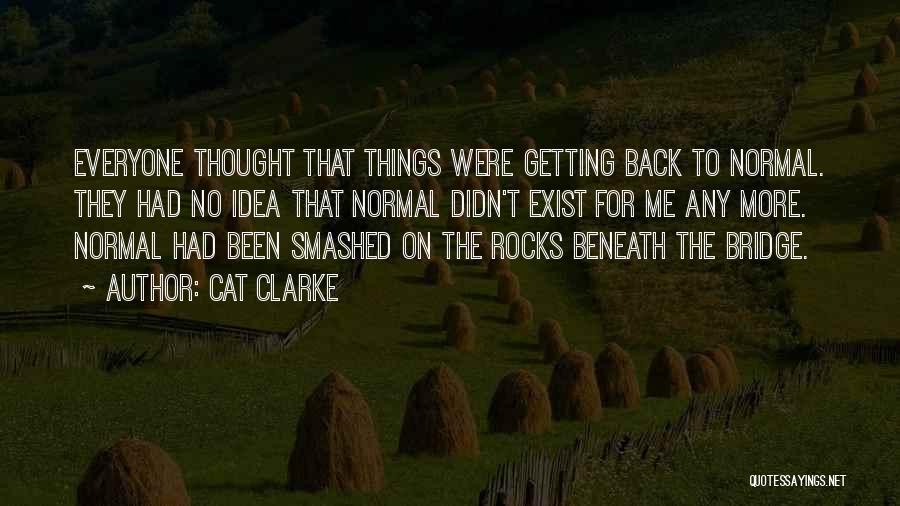Death And Getting Over It Quotes By Cat Clarke