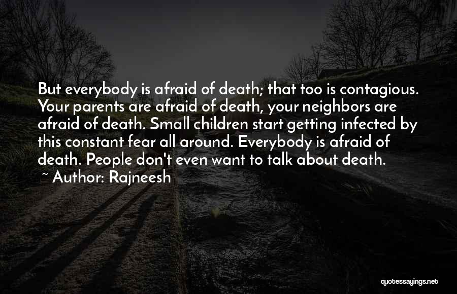 Death And Getting Over It Quotes By Rajneesh