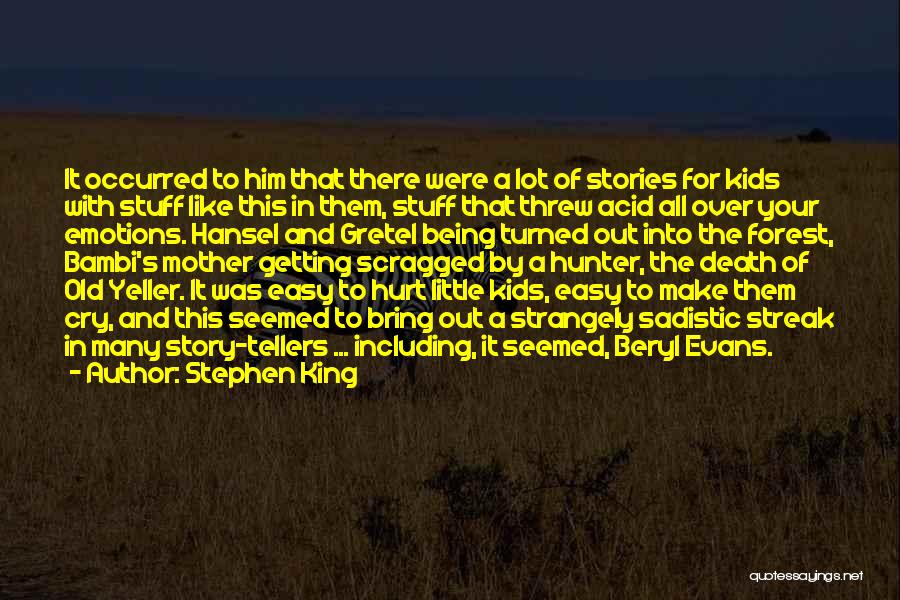 Death And Getting Over It Quotes By Stephen King