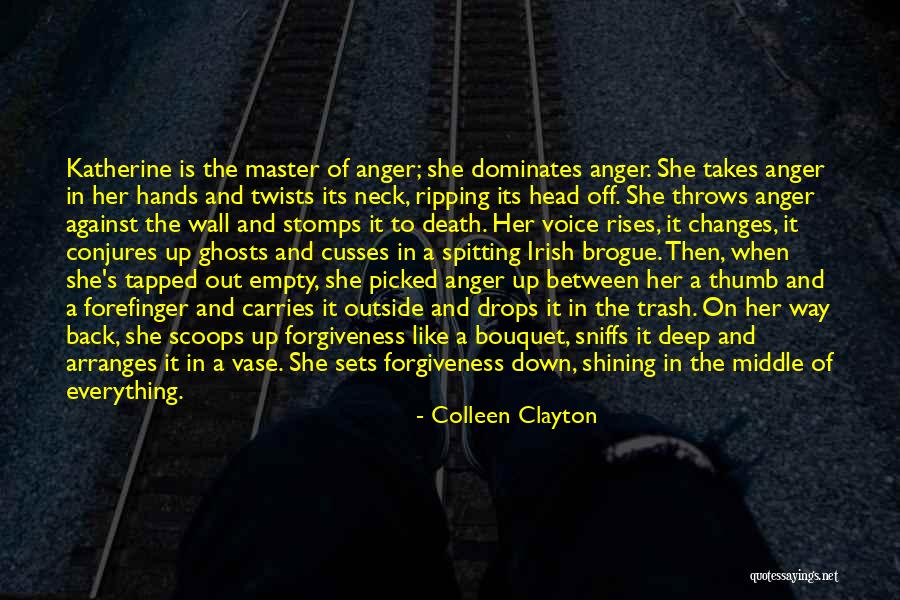 Death And Ghosts Quotes By Colleen Clayton Death And Ghosts Quotes By Colleen Clayton
