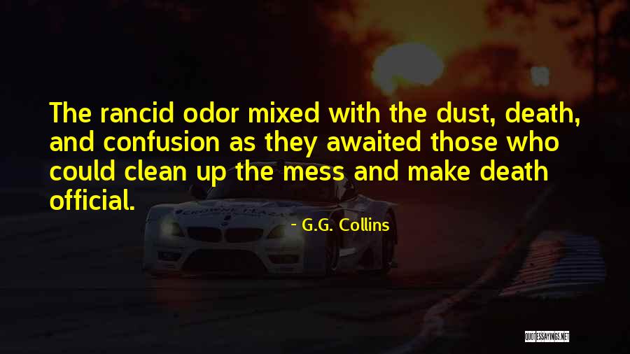 Death And Ghosts Quotes By G.G. Collins Death And Ghosts Quotes By G.G. Collins