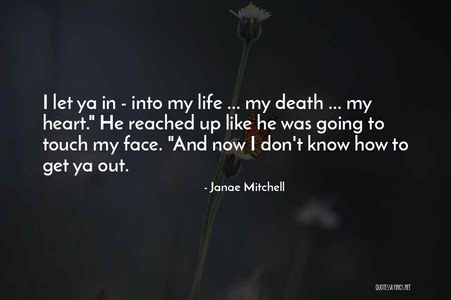 Death And Ghosts Quotes By Janae Mitchell Death And Ghosts Quotes By Janae Mitchell