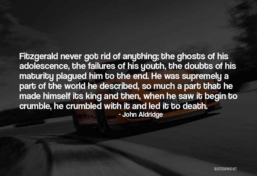 Death And Ghosts Quotes By John Aldridge Death And Ghosts Quotes By John Aldridge