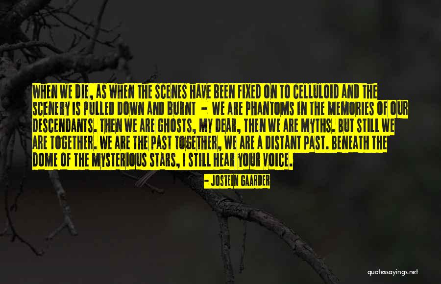 Death And Ghosts Quotes By Jostein Gaarder Death And Ghosts Quotes By Jostein Gaarder