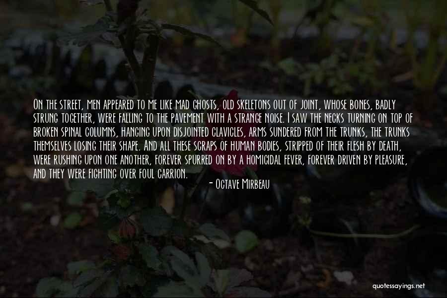 Death And Ghosts Quotes By Octave Mirbeau Death And Ghosts Quotes By Octave Mirbeau