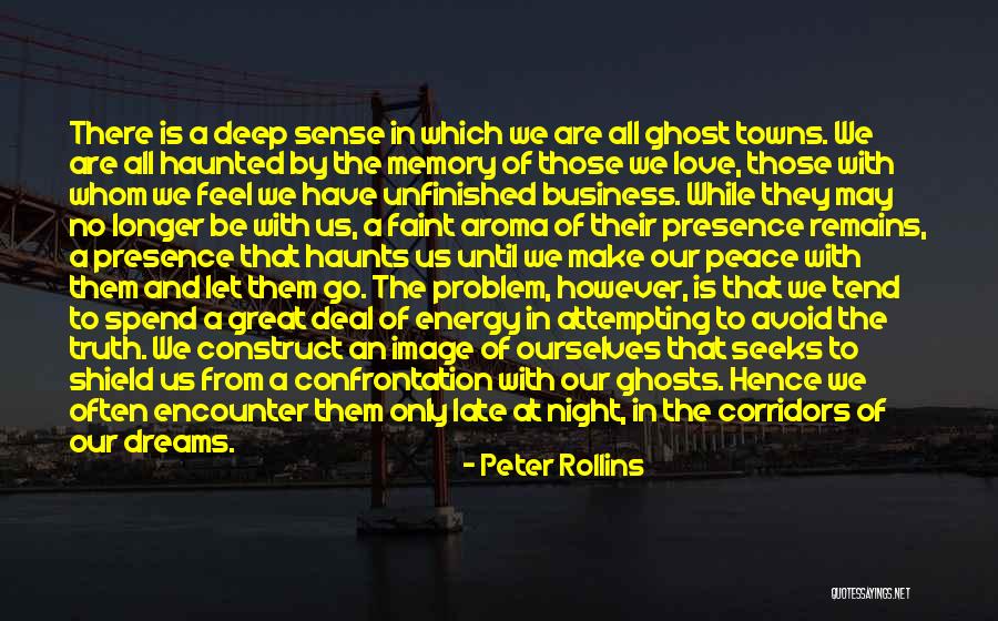 Death And Ghosts Quotes By Peter Rollins Death And Ghosts Quotes By Peter Rollins