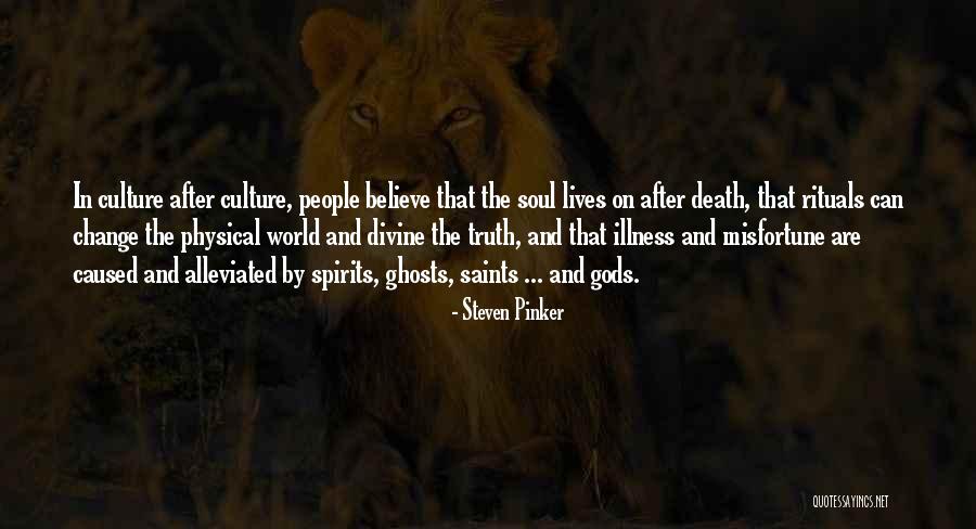 Death And Ghosts Quotes By Steven Pinker Death And Ghosts Quotes By Steven Pinker