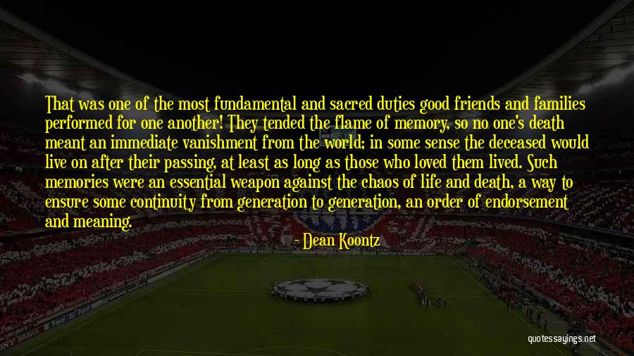 Death And Good Memories Quotes By Dean Koontz